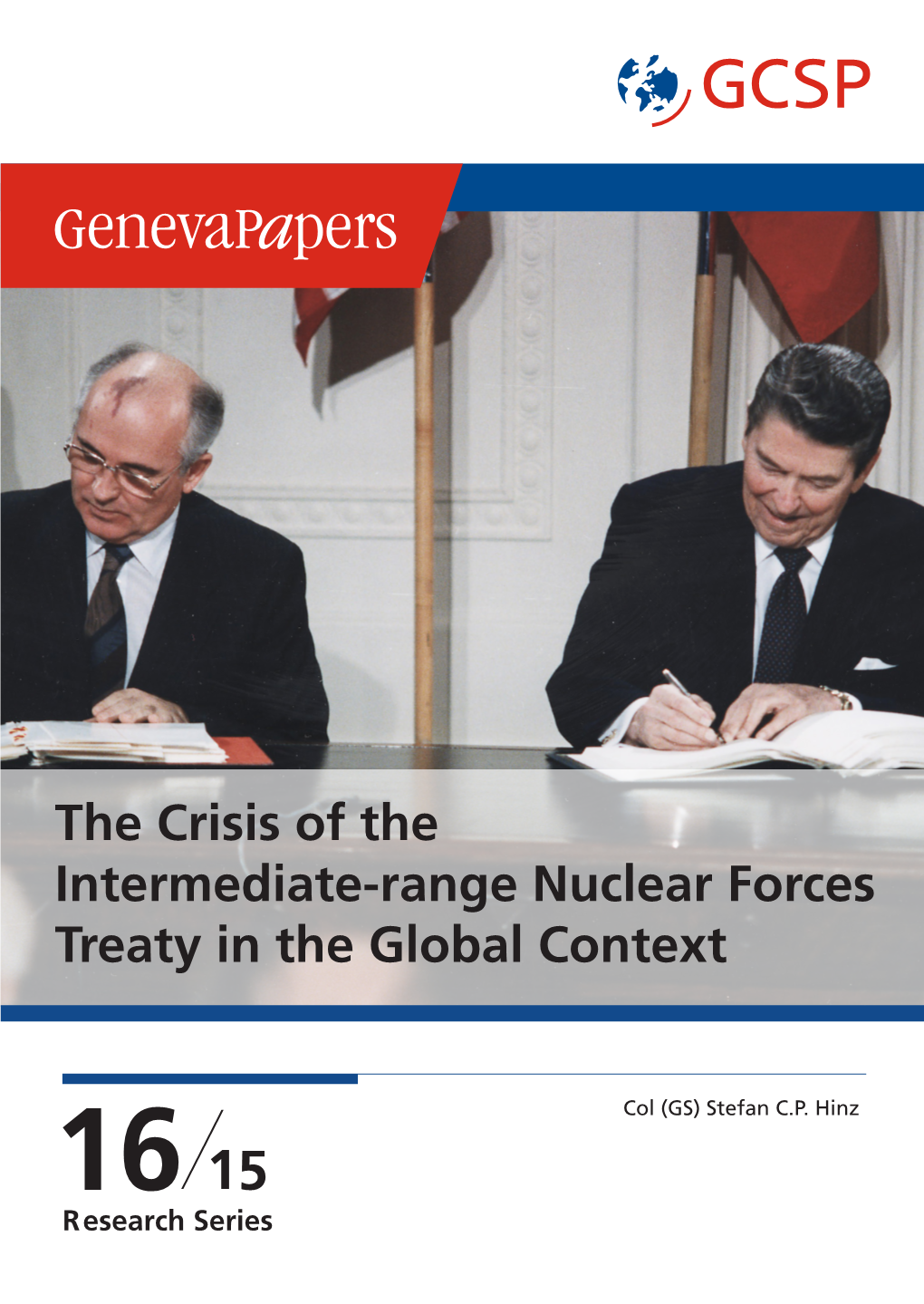 The Crisis of the Intermediate-Range Nuclear Forces Treaty in the Global Context