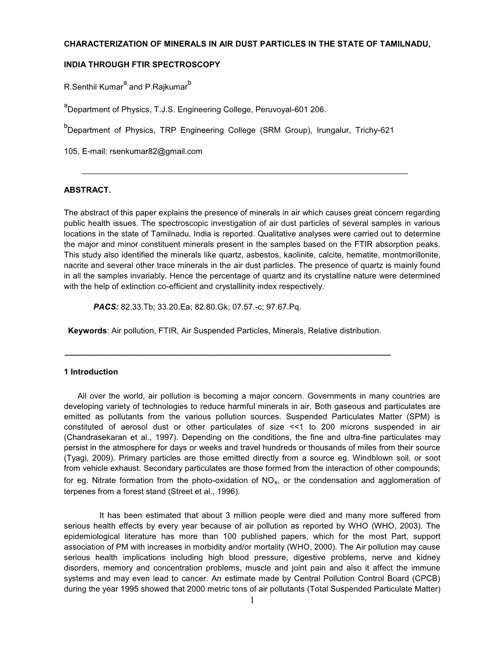 CHARACTERIZATION of MINERALS in AIR DUST PARTICLES in the STATE of TAMILNADU, INDIA THROUGH FTIR SPECTROSCOPY R.Senthil Kumar An