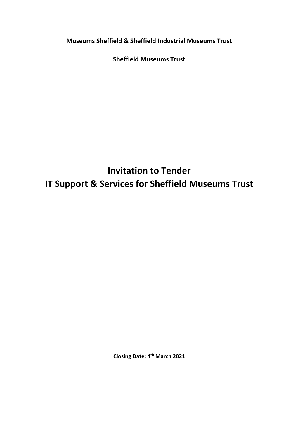 Invitation to Tender IT Support & Services for Sheffield Museums Trust
