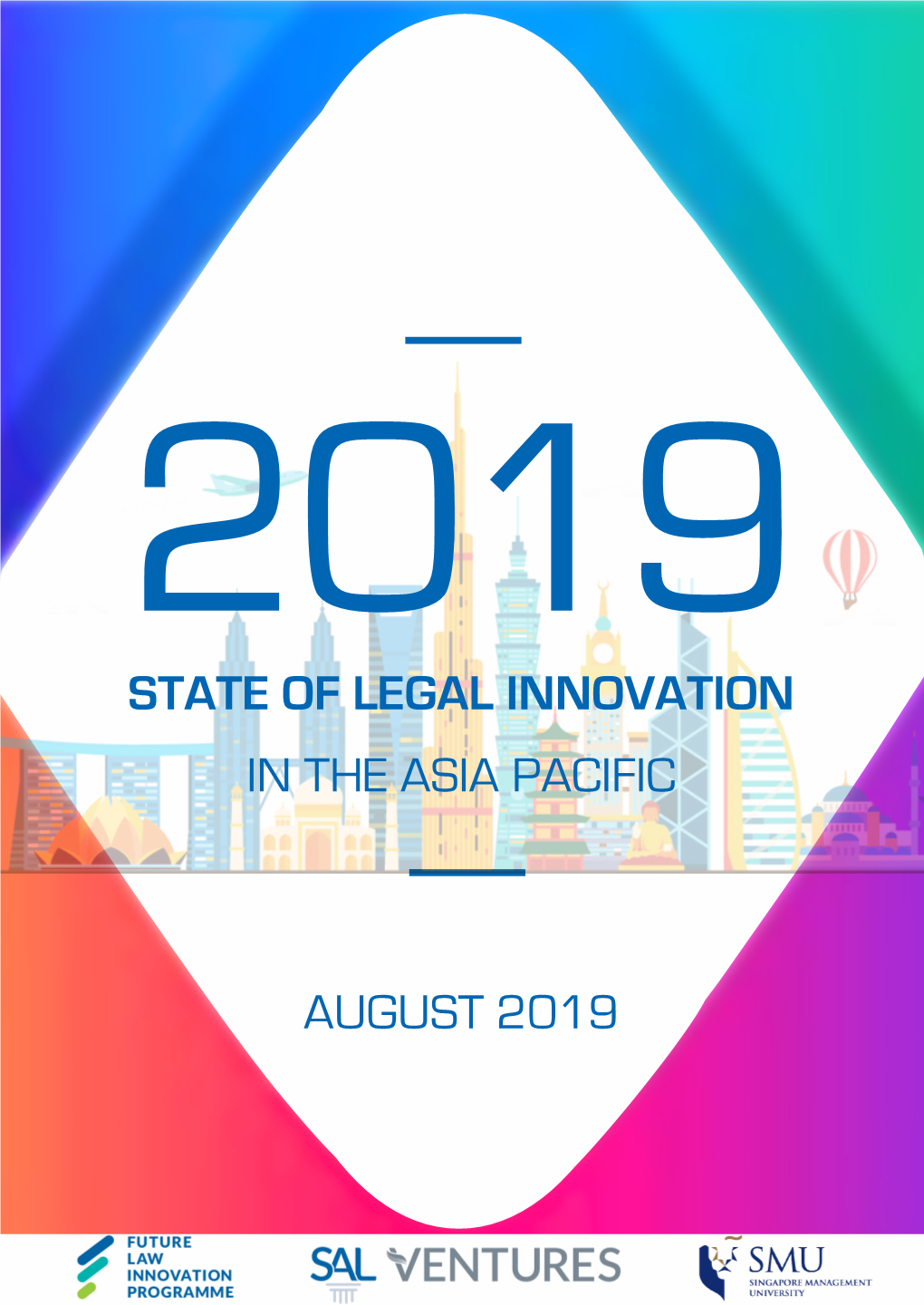 State of Legal Innovation in the Asia Pacific August 2019