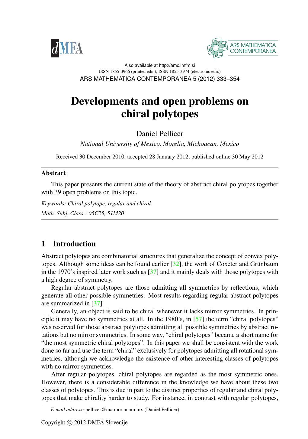 Developments and Open Problems on Chiral Polytopes