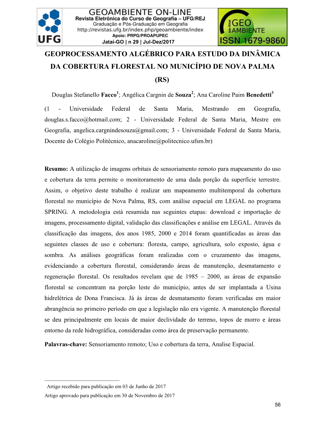 Geoprocessamento Algébrico Para Estudo Da Dinâmica Da Cobertura Florestal No Município De Nova Palma (Rs)