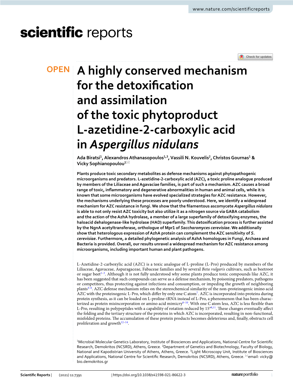 A Highly Conserved Mechanism for the Detoxification and Assimilation Of