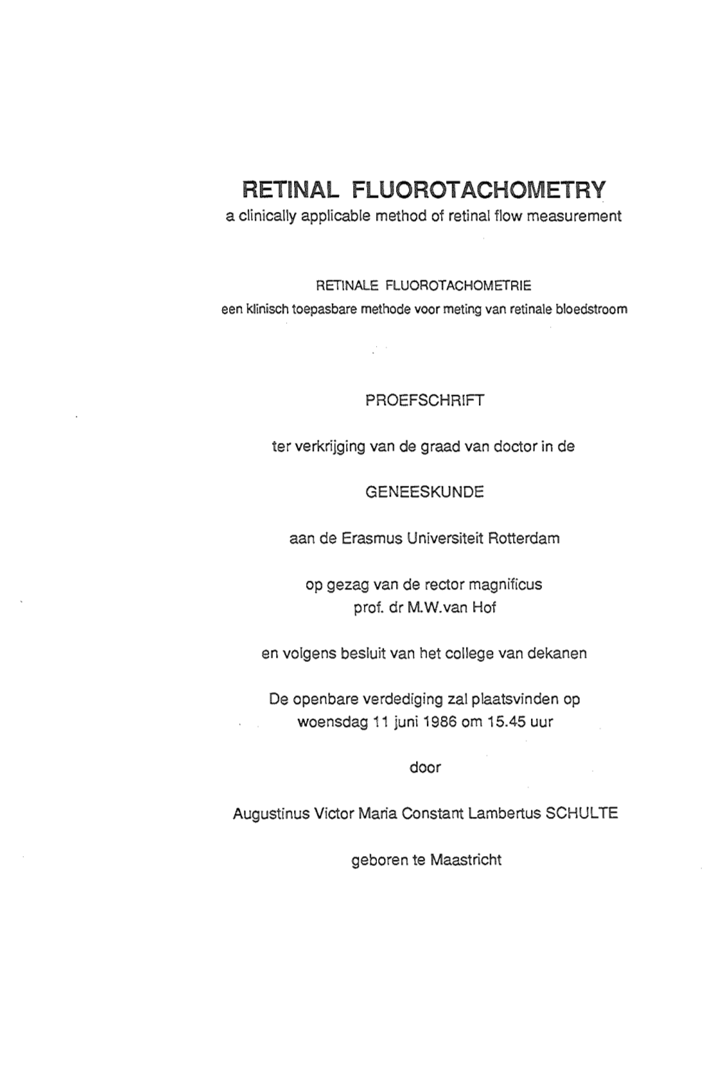 RETINAL FLUOROTACHOMETRY a Clinically Applicable Method of Retinal Flow Measurement