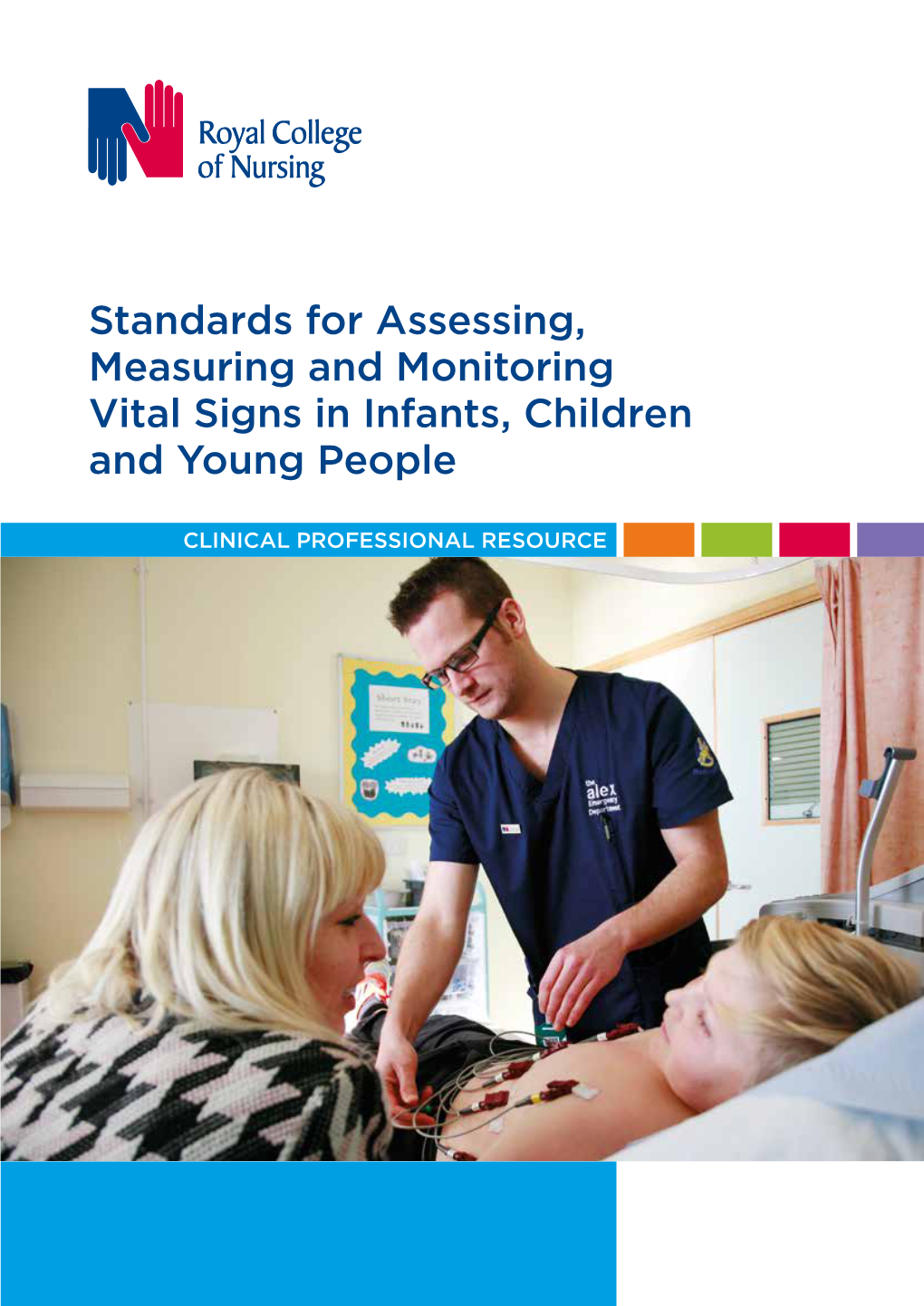 Standards for Assessing, Measuring and Monitoring Vital Signs in Infants, Children and Young People