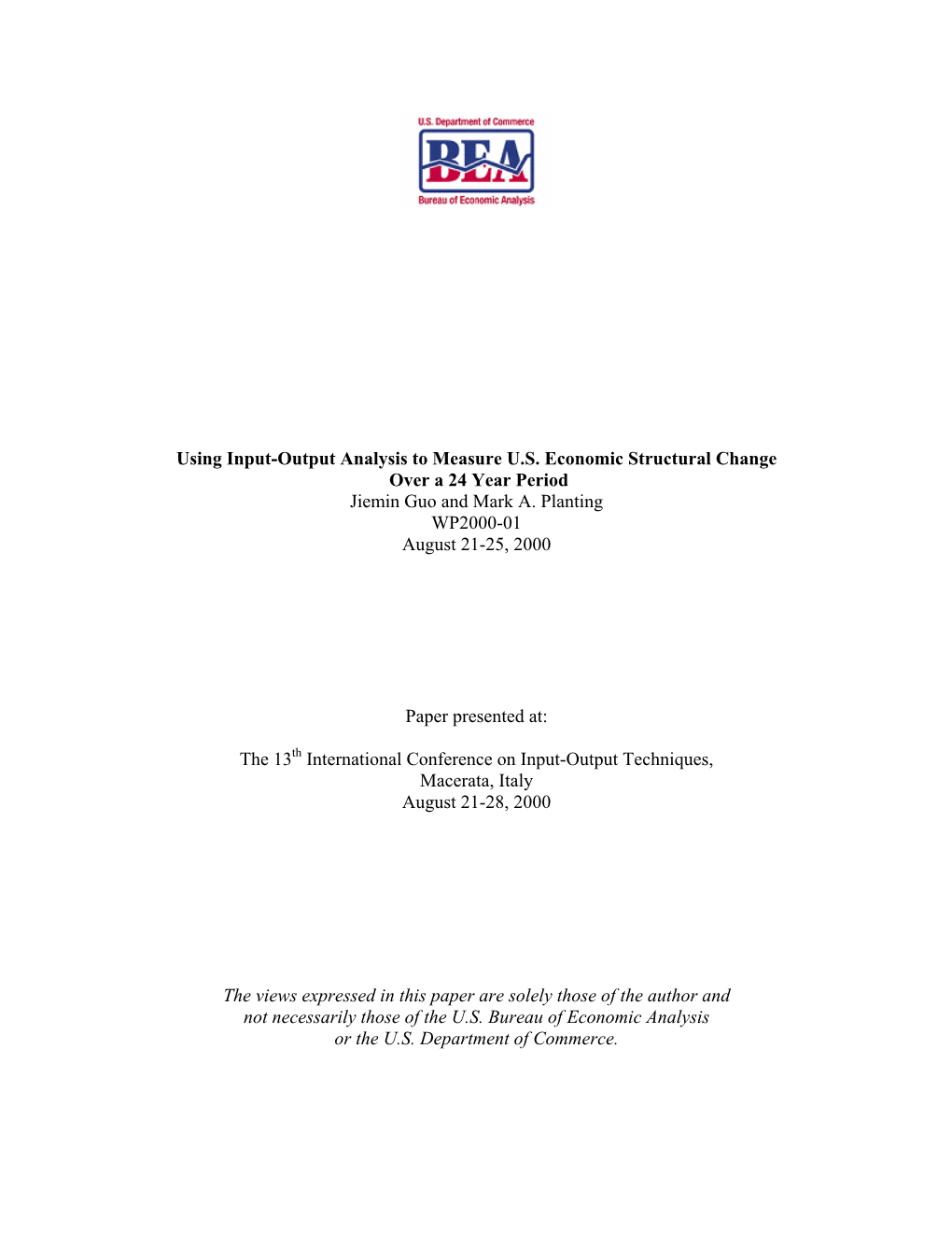 Using Input-Output Analysis to Measure U.S. Economic Structural Change Over a 24 Year Period Jiemin Guo and Mark A