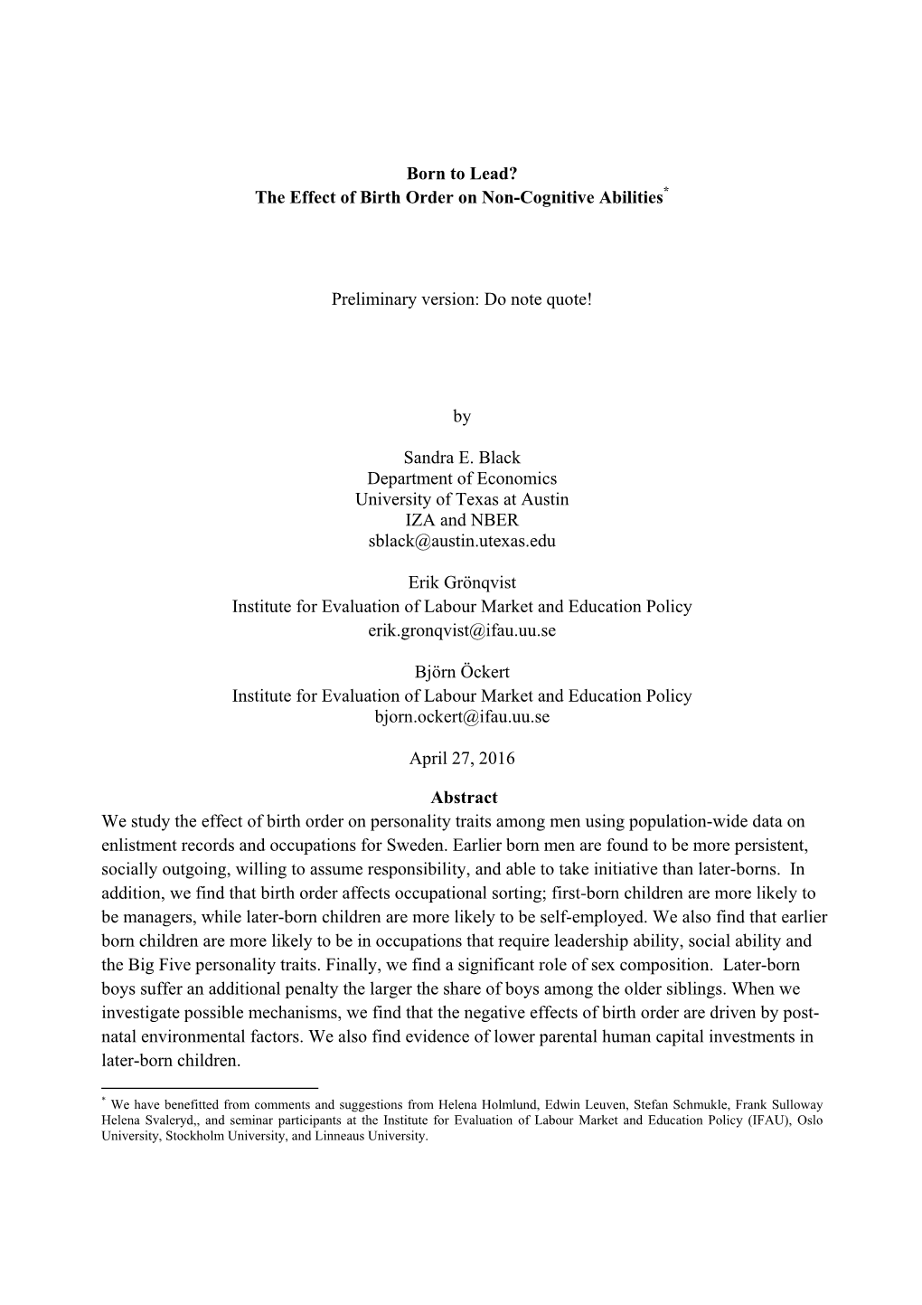 Born to Lead? the Effect of Birth Order on Non-Cognitive Abilities*