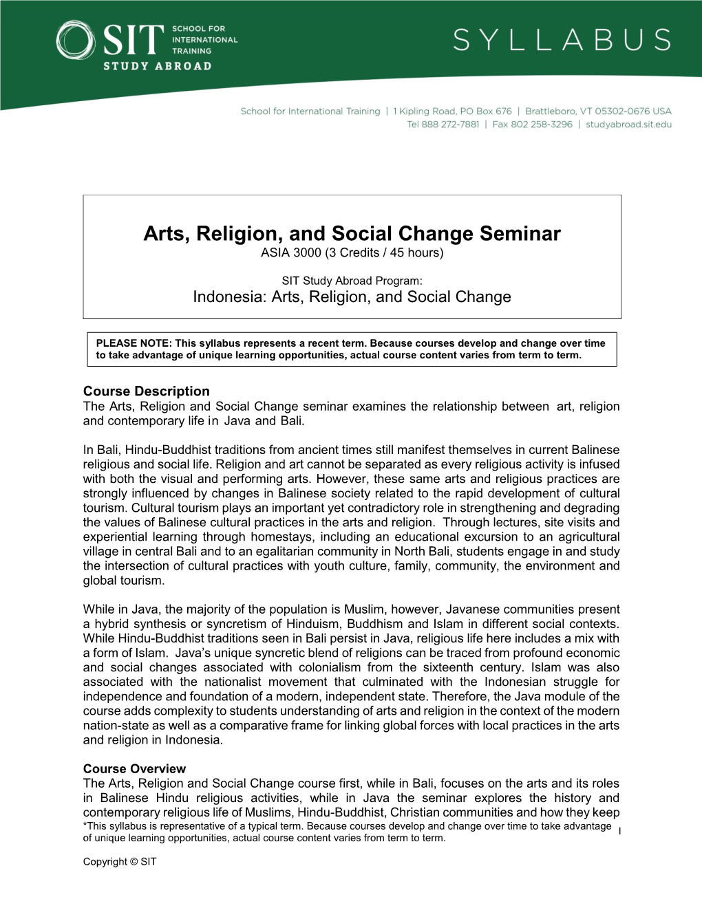 Arts, Religion, and Social Change Seminar ASIA 3000 (3 Credits / 45 Hours)