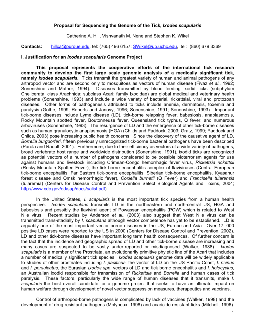 Proposal for Sequencing the Genome of the Tick, Ixodes Scapularis