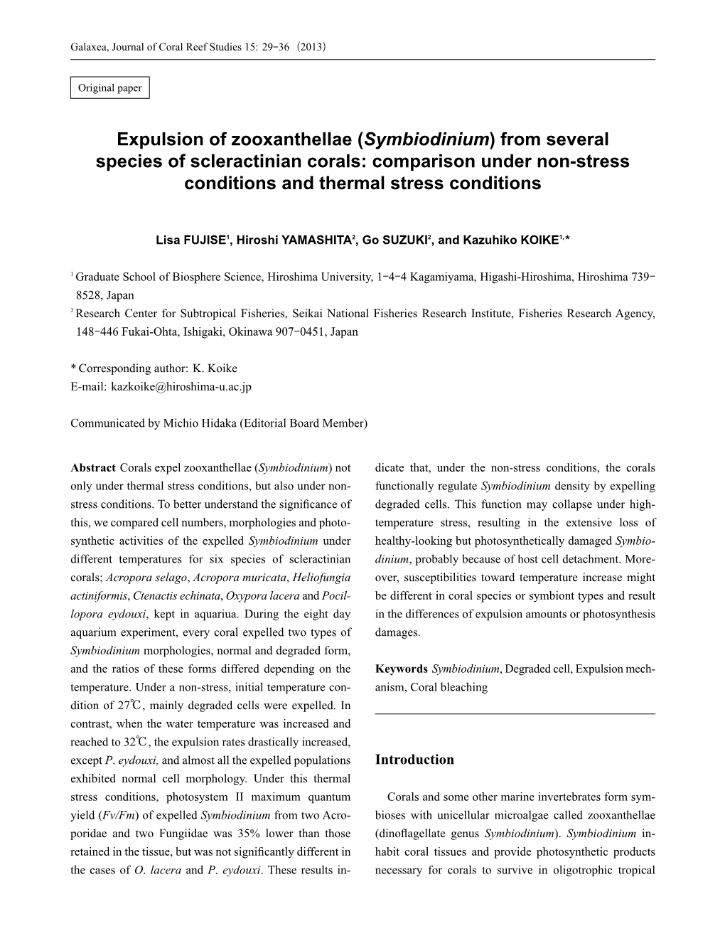 Expulsion of Zooxanthellae (Symbiodinium) from Several Species of Scleractinian Corals: Comparison Under Non-Stress Conditions and Thermal Stress Conditions