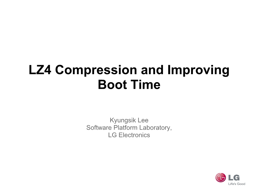 LZ4 Compression and Improving Boot Time