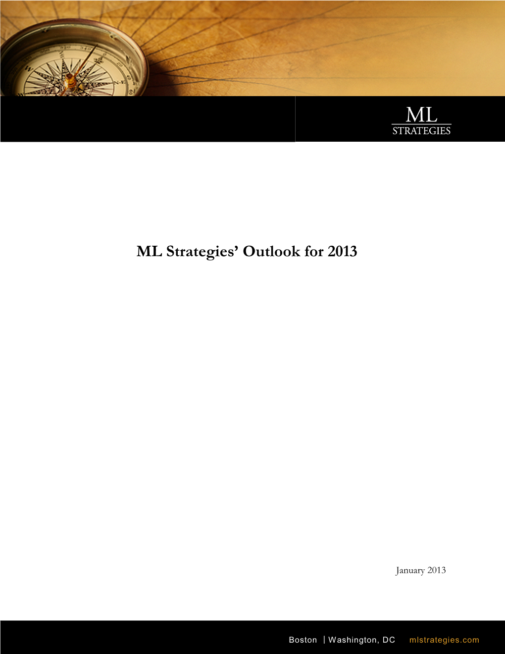 ML Strategies' Outlook for 2013