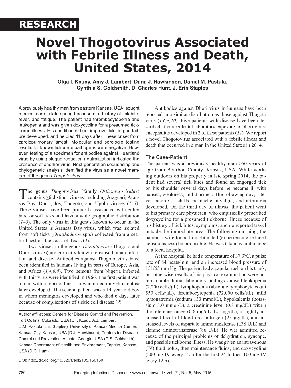 Novel Thogotovirus Associated with Febrile Illness and Death, United States, 2014 Olga I