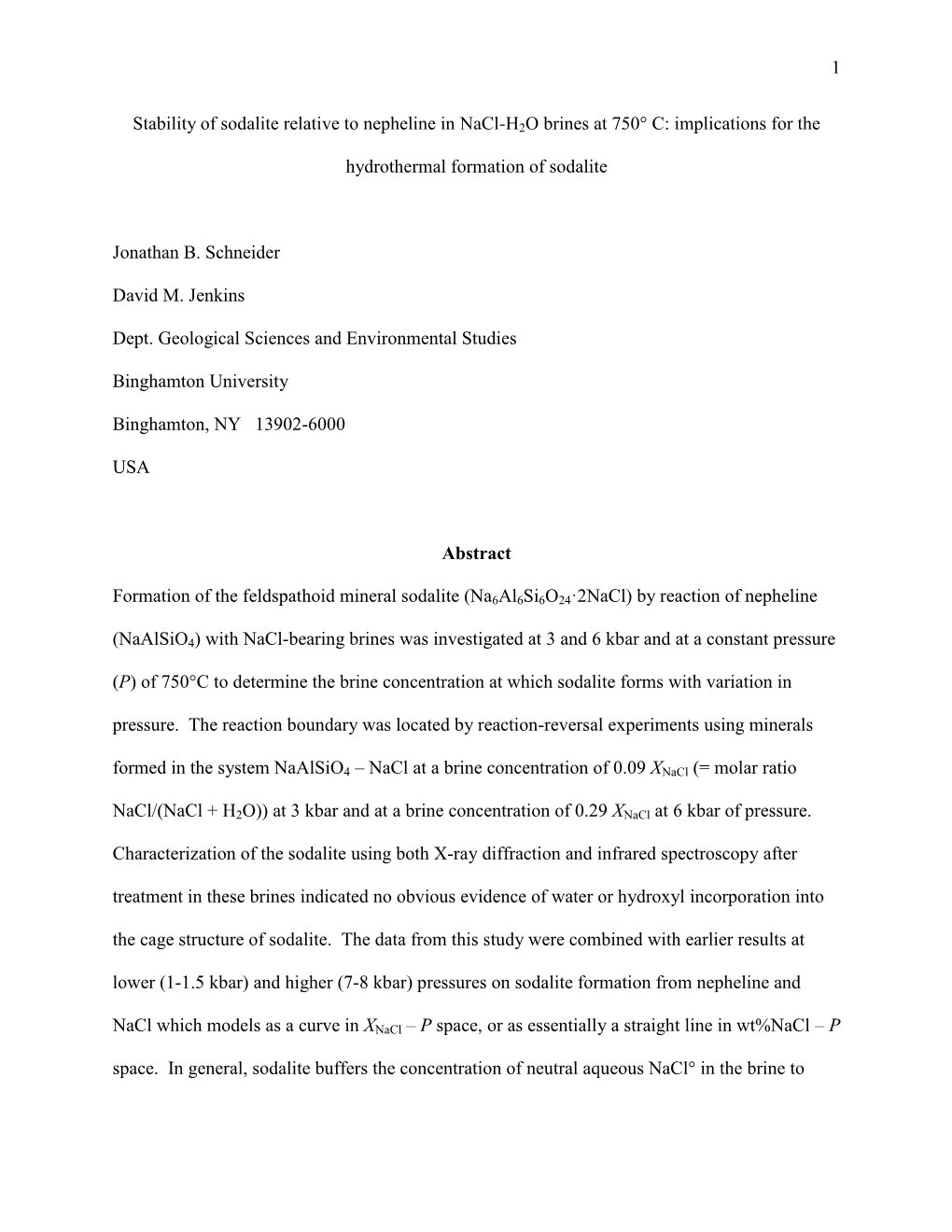 1 Stability of Sodalite Relative to Nepheline in Nacl-H2O Brines At