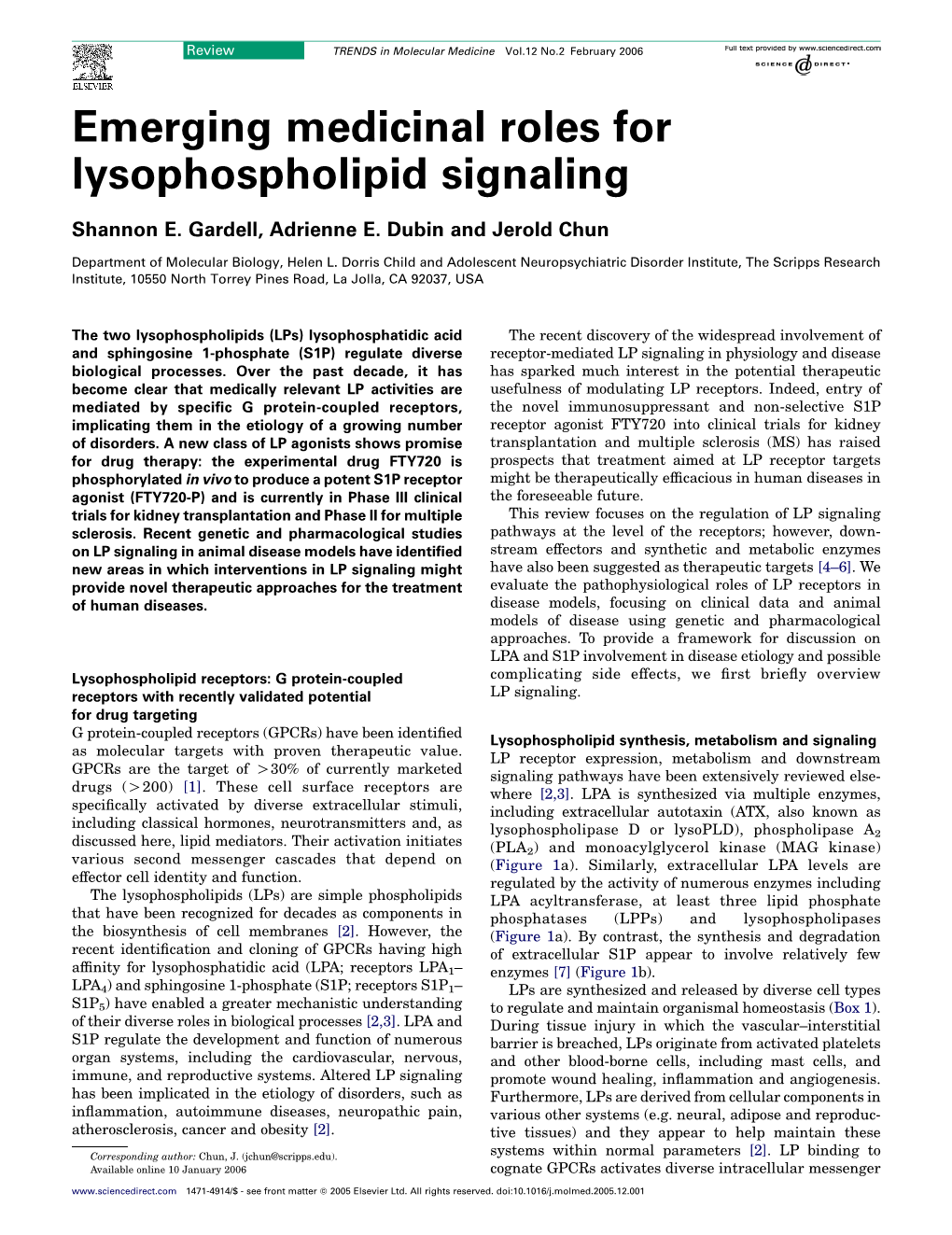 Emerging Medicinal Roles for Lysophospholipid Signaling