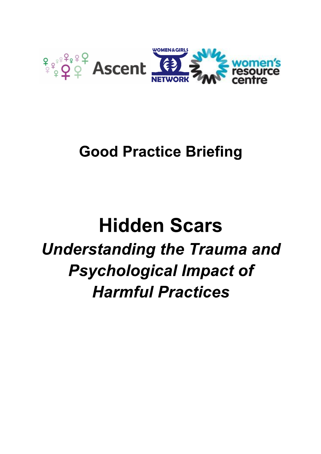 Hidden Scars Understanding the Trauma and Psychological Impact of Harmful Practices