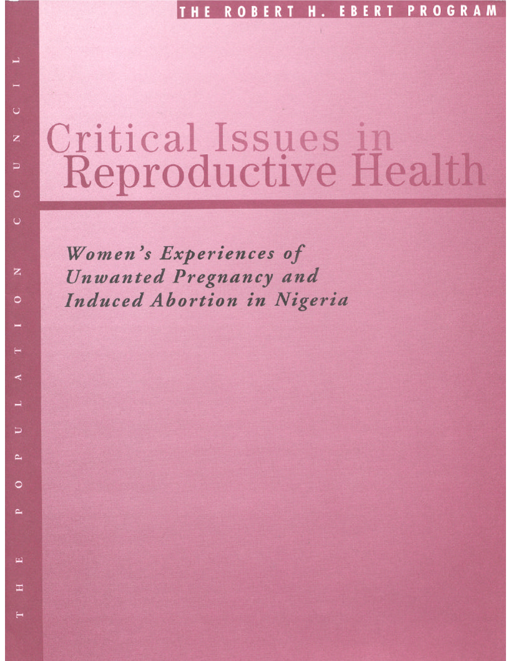 Women's Experiences of Unwanted Pregnancy and Induced Abortion in Nigeria