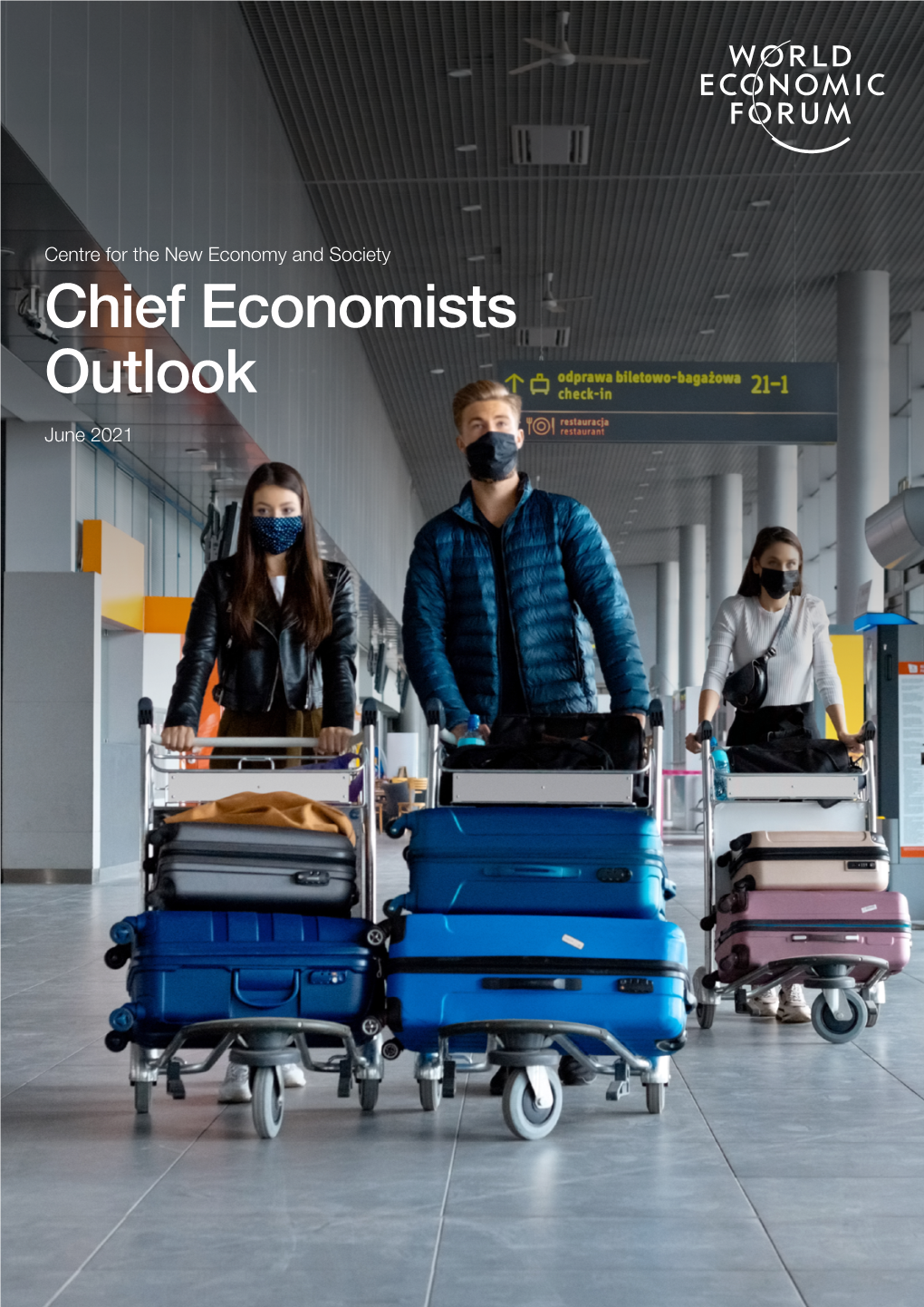Chief Economists Outlook June 2021