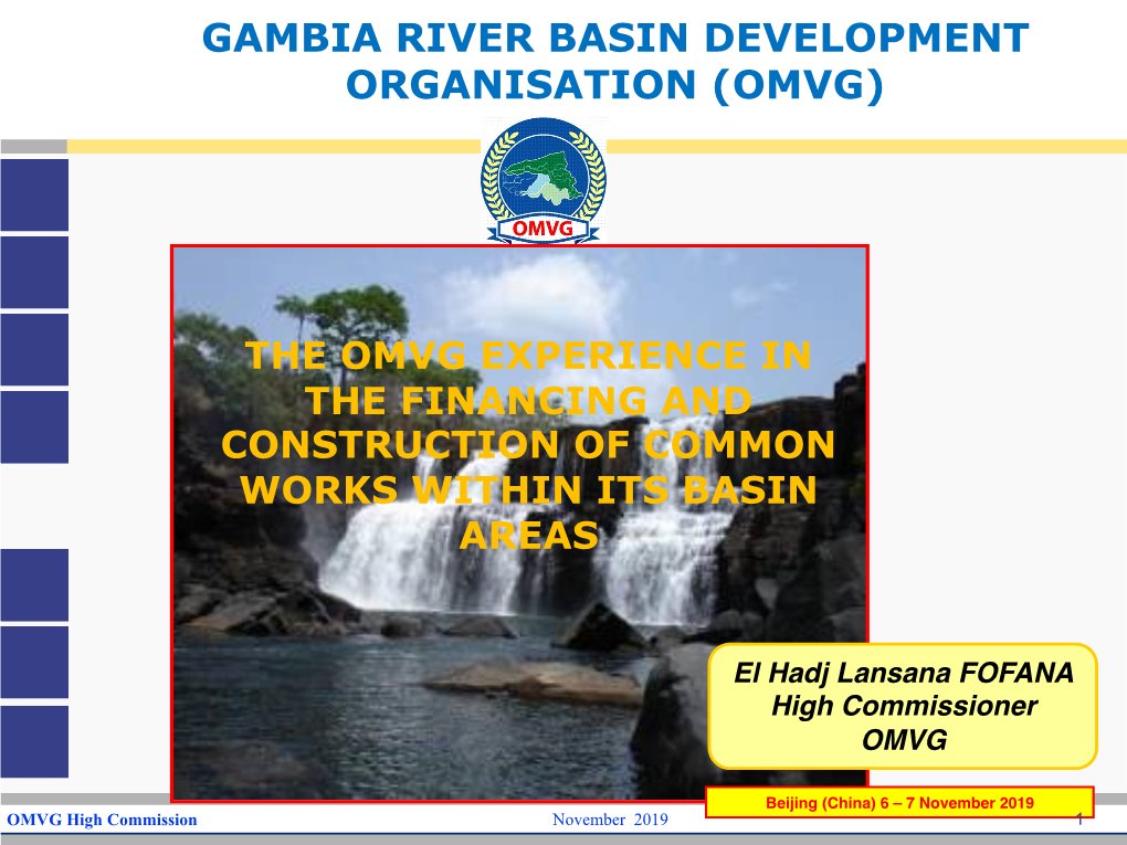 Gambia River Basin Development Organisation (Omvg)