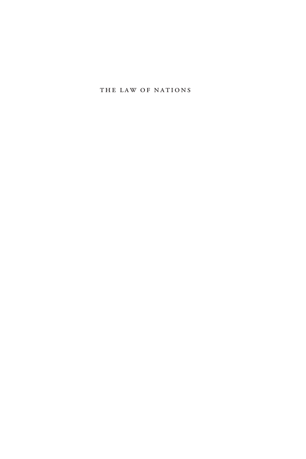 The Law of Nations Natural Law and Enlightenment Classics