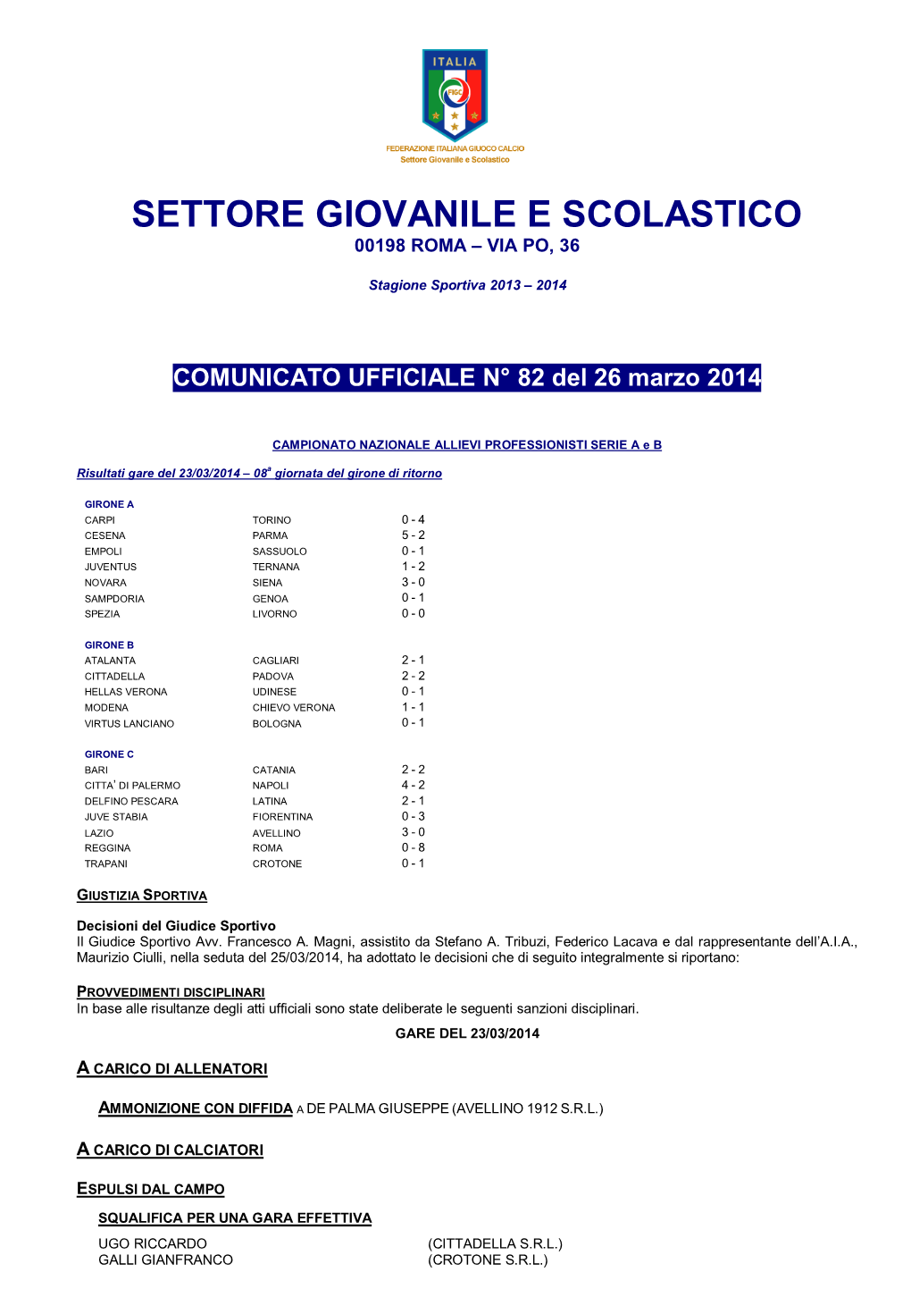 Settore Giovanile E Scolastico 00198 Roma – Via Po, 36