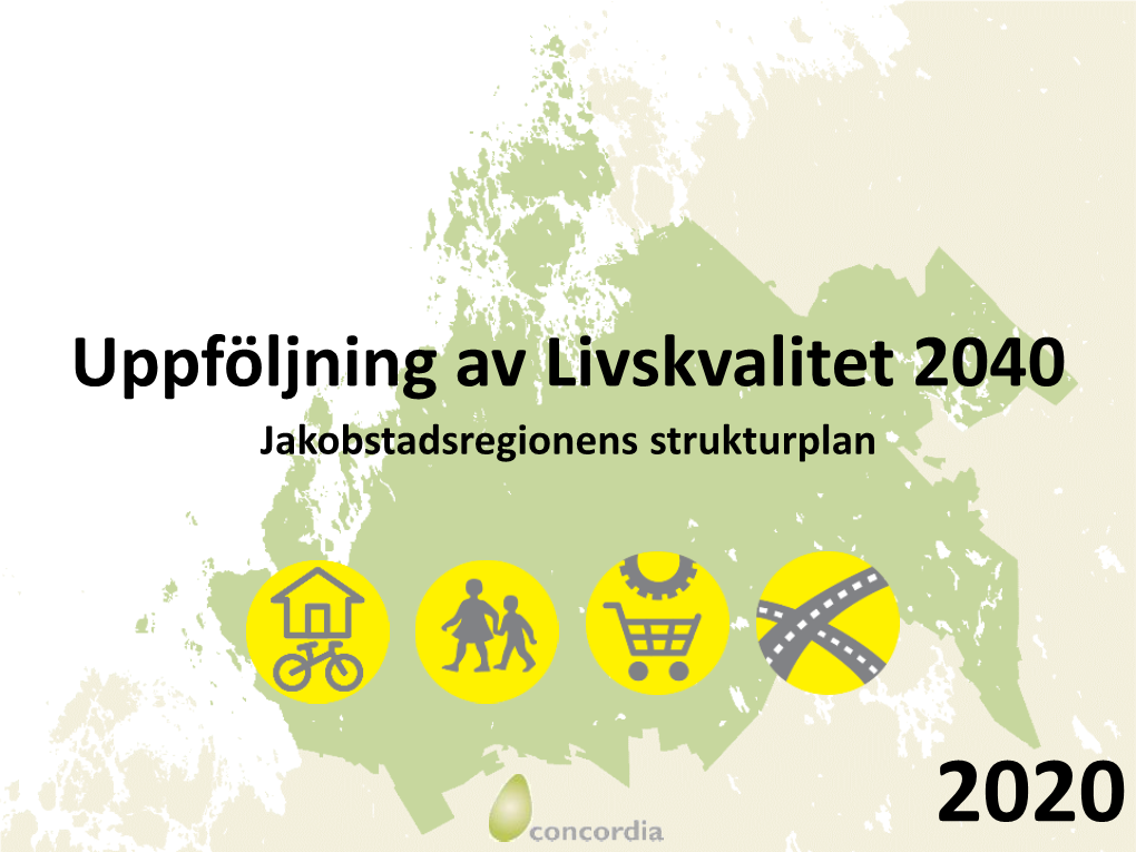 Jakobstadsregionens Strukturplan Uppföljning 2020