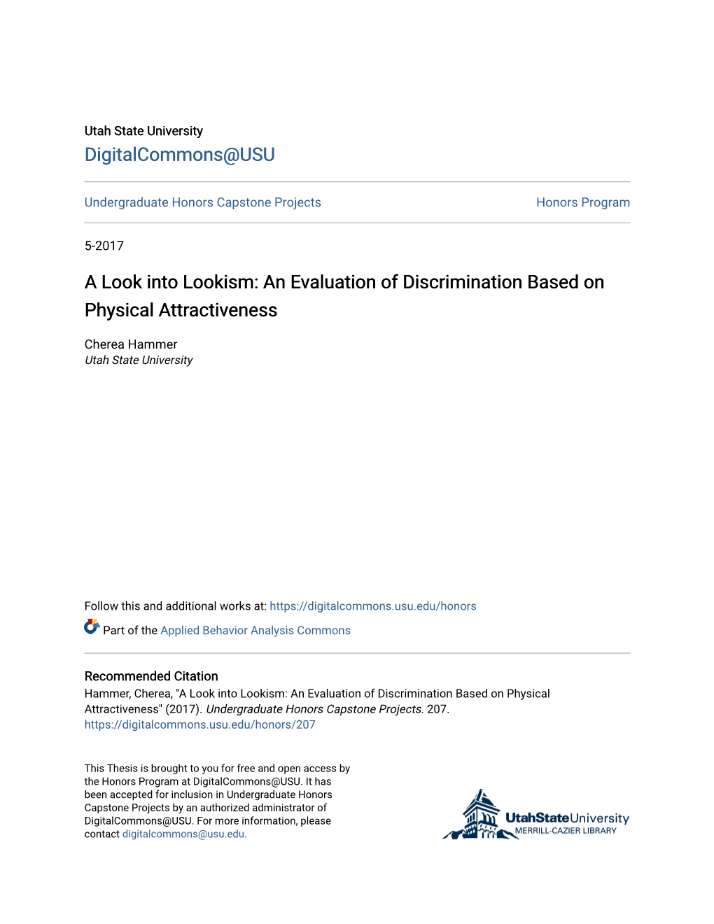 A Look Into Lookism: an Evaluation of Discrimination Based on Physical Attractiveness