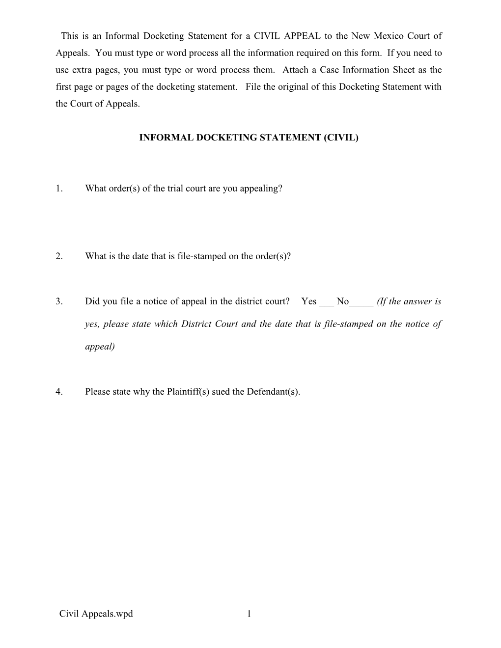 1. What Order(S) of the Trial Court Are You Appealing?