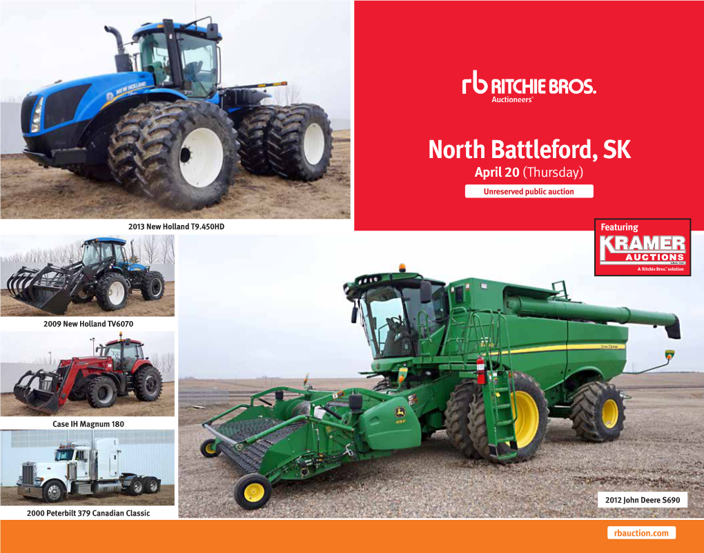 North Battleford, SK April 20 (Thursday) Unreserved Public Auction