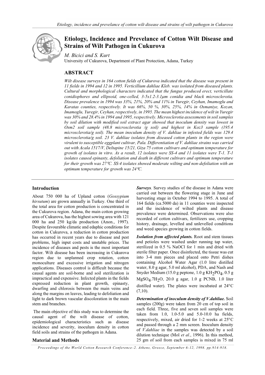 Etiology, Incidence and Prevelance of Cotton Wilt Disease and Strains of Wilt Pathogen in Cukurova