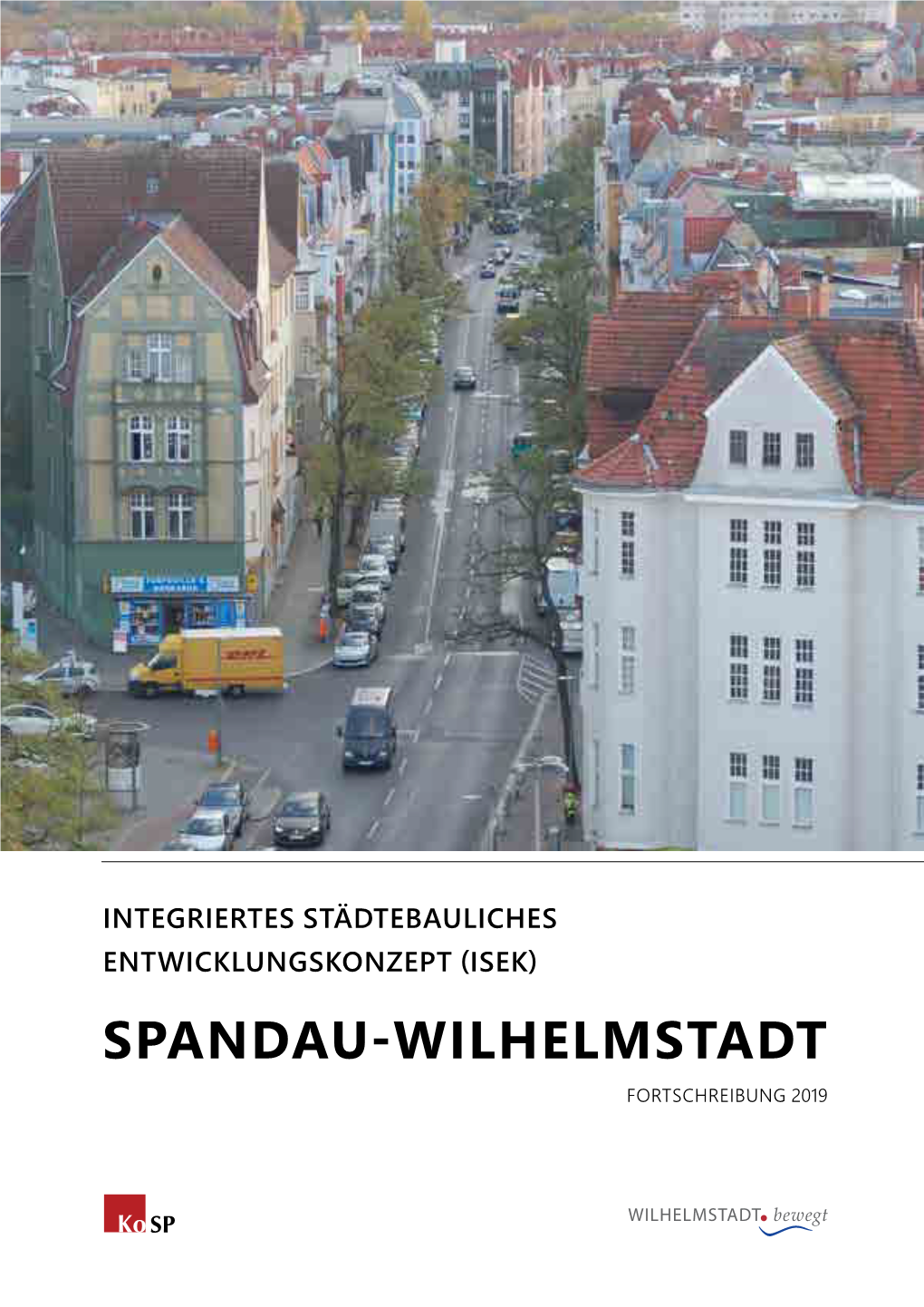 Spandau-Wilhelmstadt Fortschreibung 2019