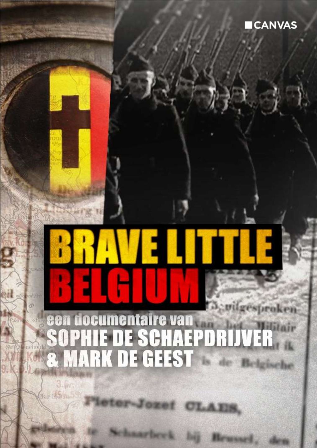 BRAVE LITTLE BELGIUM Een Vierdelige Reeks Over De Eerste Wereldoorlog Gepresenteerd Door Sophie De Schaepdrijver Vanaf Dinsdag 5 Augustus