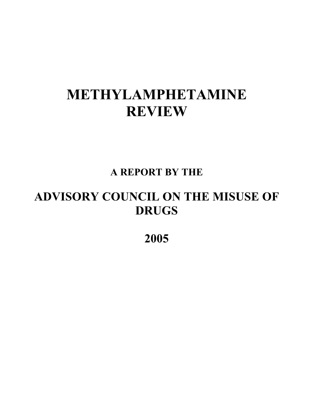 Methylamphetamine Review