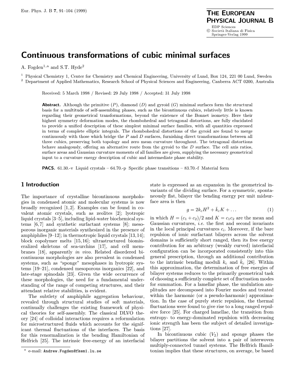 Continuous Transformations of Cubic Minimal Surfaces