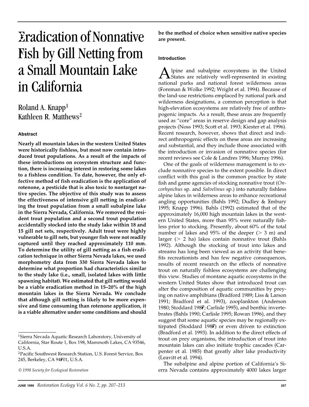 Eradication of Nonnative Fish by Gill Netting from a Small Mountain Lake