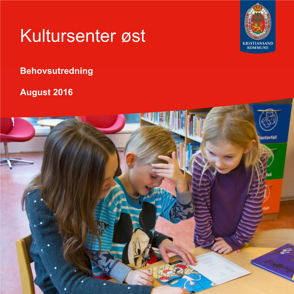 Kultursenter Øst Behovsutredning