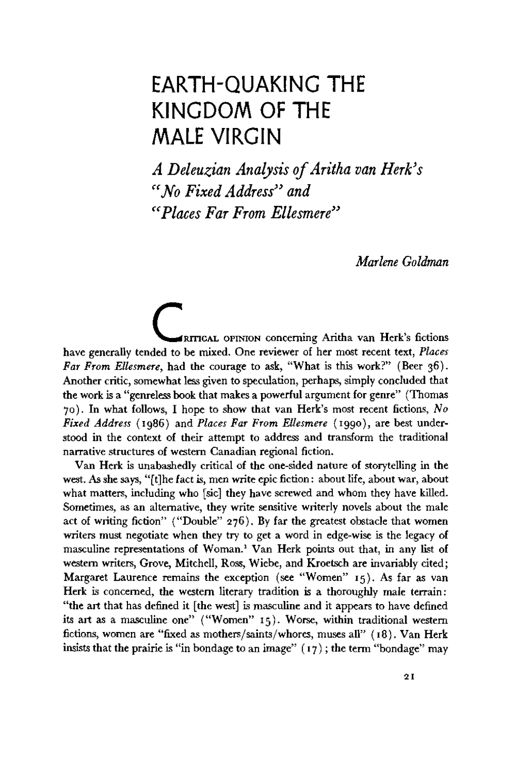 EARTH-QUAKING the KINGDOM of the MALE VIRGIN a Deleuzian Analysis Ofaritha Van Herk's "No Fixed Address" and "Places Far from Ellesmere"