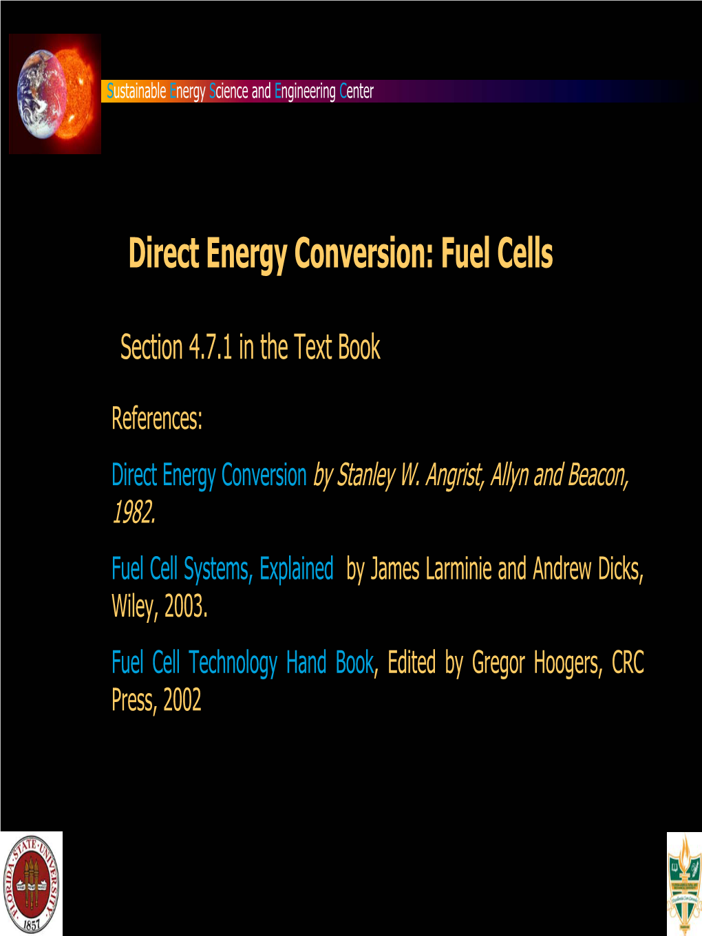 Direct Energy Conversion: Fuel Cells