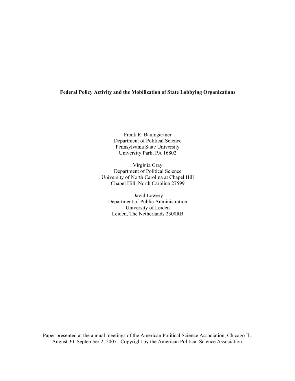 Federal Policy Activity and the Mobilization of State Lobbying Organizations Frank R. Baumgartner Department of Political Scien