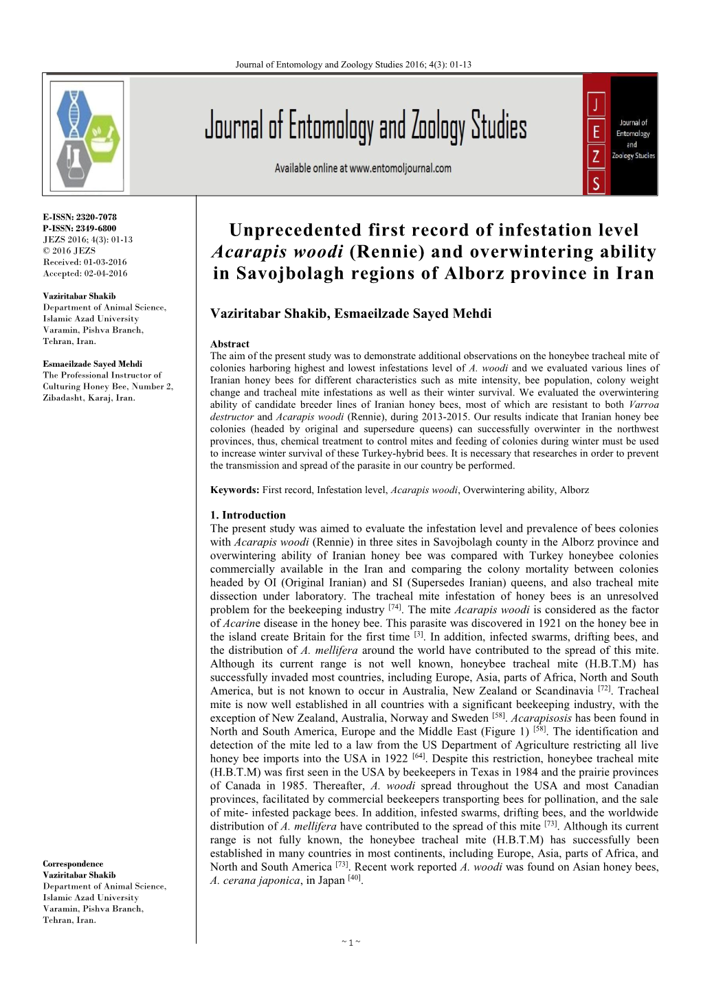 Unprecedented First Record of Infestation Level Acarapis Woodi