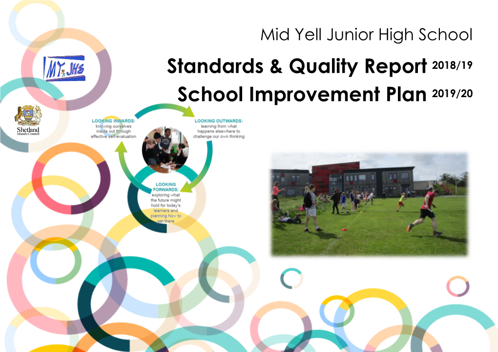 Standards & Quality Report 2018/19 School Improvement Plan 2019/20