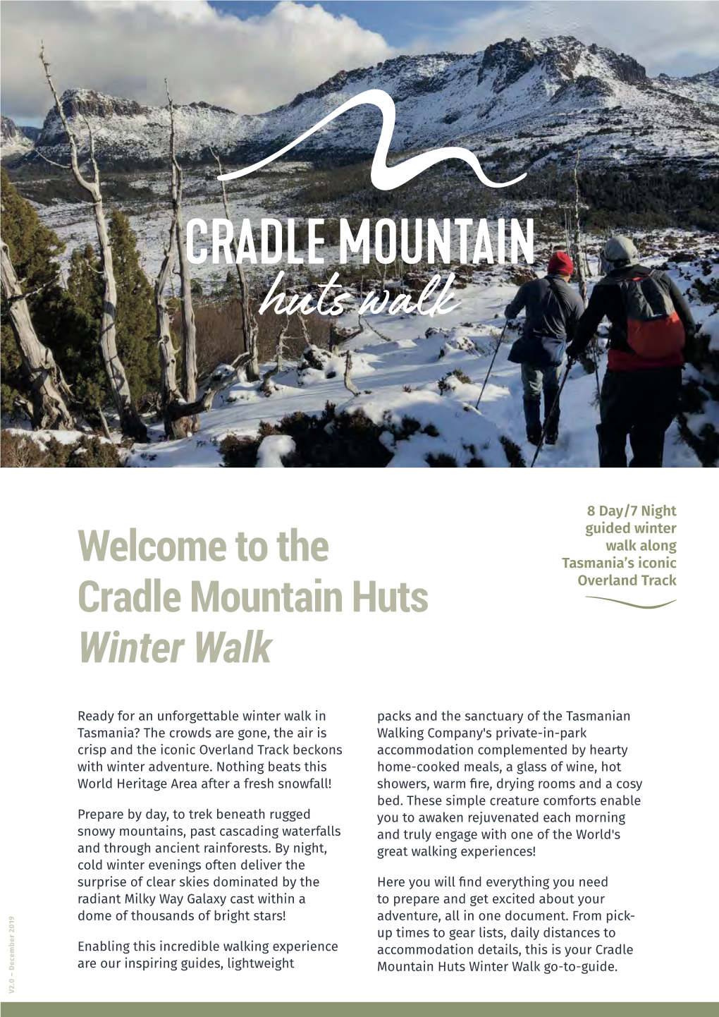 The Cradle Mountain Huts Winter Walk
