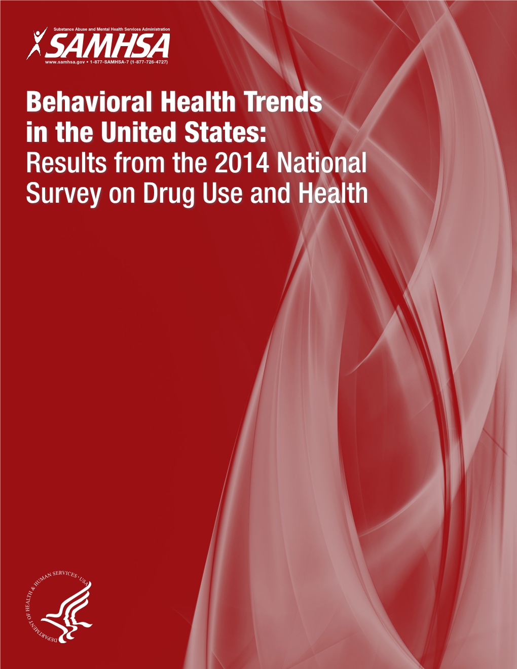 Results from the 2014 National Survey on Drug Use and Health