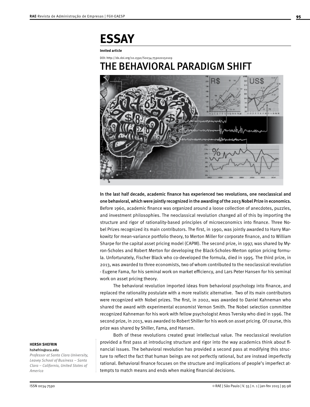 The Behavioral Paradigm Shift