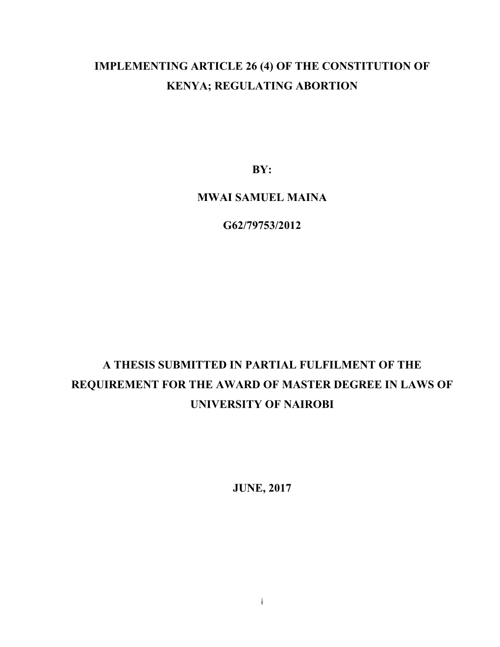 (4) of the Constitution of Kenya; Regulating Abortion