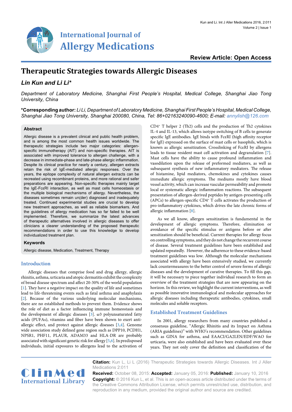Therapeutic Strategies Towards Allergic Diseases Lin Kun and Li Li*