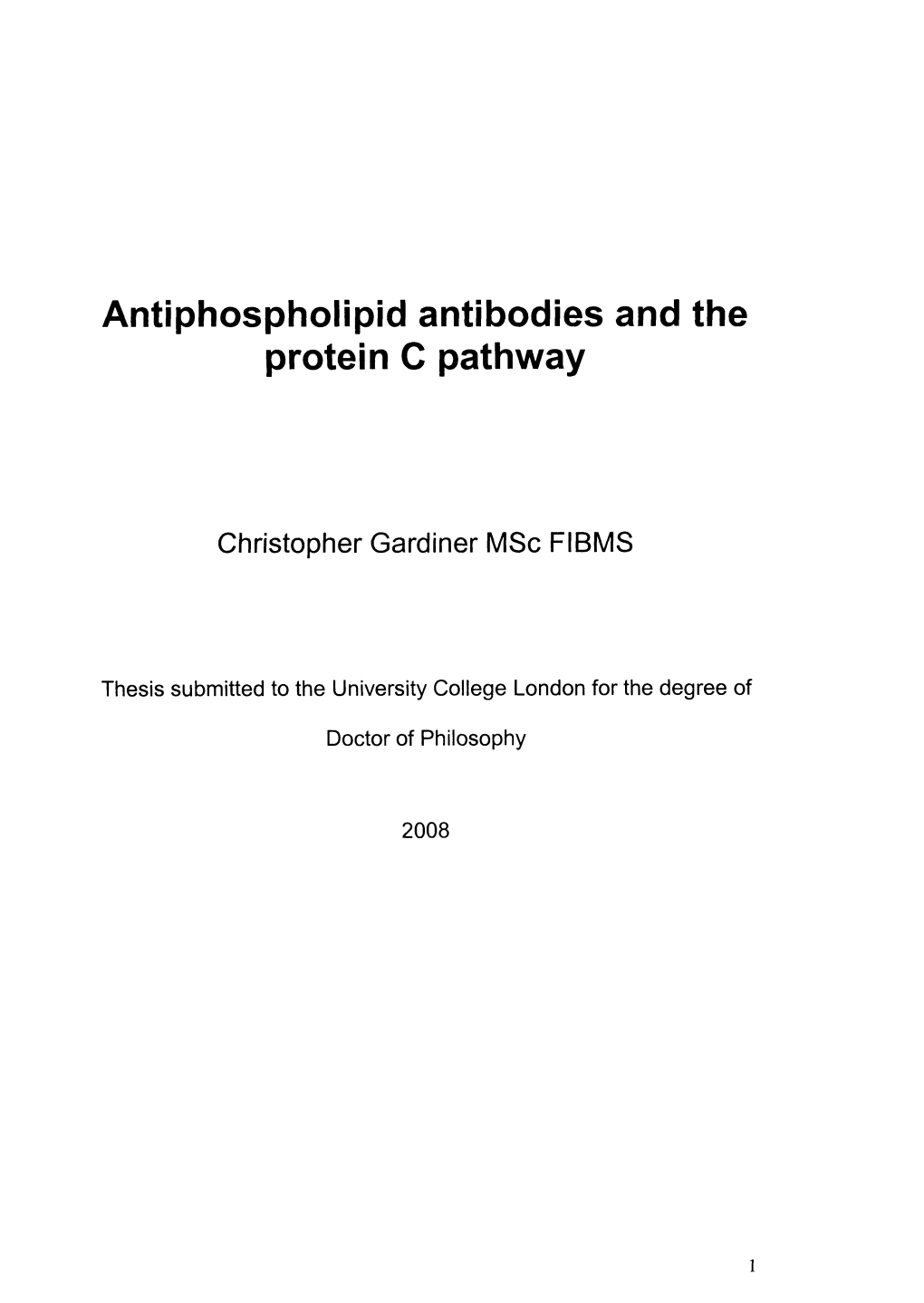Antiphospholipid Antibodies and the Protein C Pathway