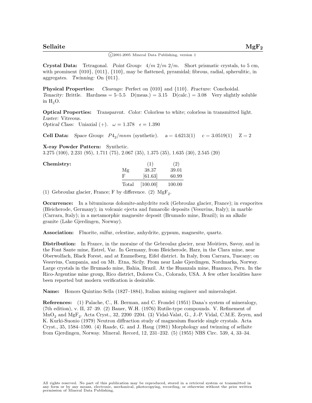 Sellaite Mgf2 C 2001-2005 Mineral Data Publishing, Version 1