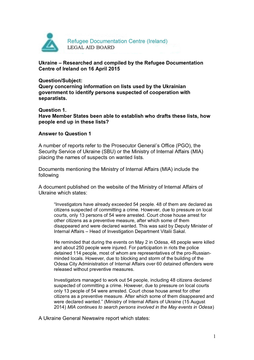 Researched and Compiled by the Refugee Documentation Centre of Ireland on 16 April 2015