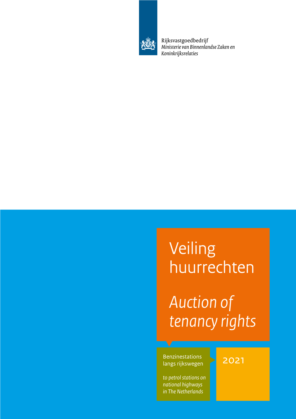 Veiling Huurrechten Auction of Tenancy Rights